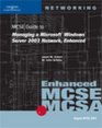 70291 MCSE Guide to Managing a Microsoft Windows Server 2003 Network Enhanced