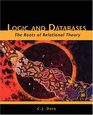 Logic and Databases The Roots of Relational Theory