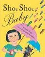 Shoe Shoe Baby