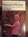 Planting for Pleasure