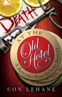 Death at the Old Hotel (Bartender Brian McNulty, Bk 3)