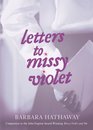 Letters to Missy Violet