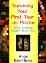 Surviving Your First Year As Pastor What Seminary Couldn't Teach You