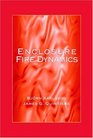 Enclosure Fire Dynamics