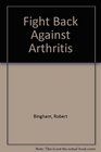 Fight Back Against Arthritis
