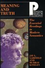 Meaning and Truth Essential Readings in Modern Semantics