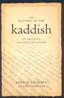 The Mystery of the Kaddish Its Profound Influence on Judaism