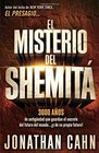 El misterio del Shemit 3000 aos de antigedad que guardan el secreto del futuro del mundo y de su propio futuro