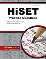HiSET Practice Questions: HiSET Practice Tests & Exam Review for the High School Equivalency Test