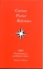 Current Pocket Reference 2000 Pharmacopoeia and Medical Notes