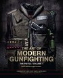 The Art of Modern Gunfighting The Pistol  Volume 1