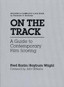 On the Track A Guide to Contemporary Film Scoring