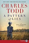 A Pattern of Lies (Bess Crawford, Bk 7) (Large Print)