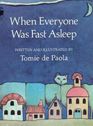 When Everyone Was Fast Asleep