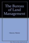 The Bureau of Land Management