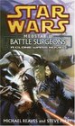 Battle Surgeons (Star Wars: Medstar, Bk 1)