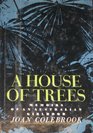 House of Trees