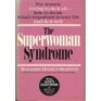 The Superwoman Syndrome