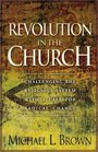Revolution in the Church Challenging the Religious System With a Call for Radical Change