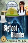 The Bigfoot Blunder (Charlie Rhodes, Bk 1)