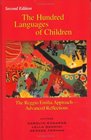 The Hundred Languages of Children The Reggio Emilia Approach Advanced Reflections Second Edition