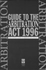 Guide To Arbitration Act 1996