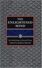 The Enlightened Mind: An Anthology of Sacred Prose