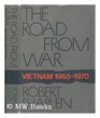THE ROAD FROM WAR VIETNAM 19651970
