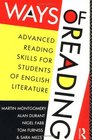 Ways of Reading Advanced Reading Skills for Students of English Literature