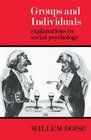 Groups and Individuals Explanations in Social Psychology