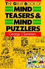 The Great Book Of Mind Teasers & Mind Puzzlers