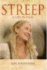 Streep A Life in Film