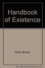 Handbook of Existence