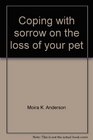 Coping with sorrow on the loss of your pet