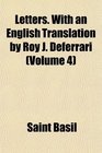 Letters With an English Translation by Roy J Deferrari