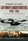 Luftwaffe Night Fighters 1939  1945