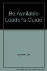 Be Available Leader's Guide