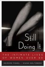 Still Doing It The Intimate Lives of Women over Sixty