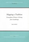 Mapping a Tradition Francophone Womens Writing from Guadeloupe