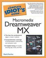 The Complete Idiot's Guide to Macromedia Dreamweaver MX
