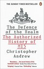 The Defence of the Realm The Authorized History of MI5