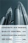 Concrete Mix Design Quality Control and Specification Second Edition