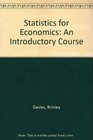 Statistics for Economics An Introductory Course
