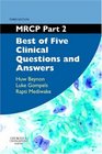 MRCP Part 2 Best of Five Clinical Questions and Answers