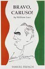 Bravo Caruso A Play