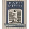 Babe Ruth His Life and Times