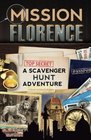 Mission Florence A Scavenger Hunt Adventure