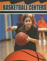 Basketball Centers