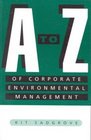 The AZ of Corporate Environmental Management