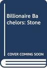 Billionaire Bachelors Stone